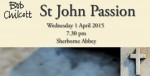 Bob Chilcott – St John Passion